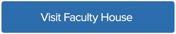 Visit Faculty House